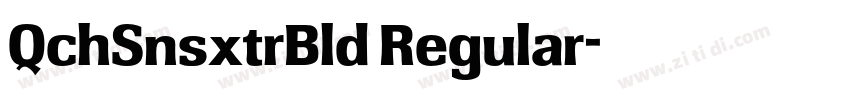 QchSnsxtrBld Regular字体转换